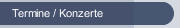 Termine / Konzerte